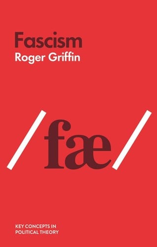Fascism: An Introduction to Comparative Fascist Studies