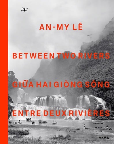 An-My lê: Between Two Rivers