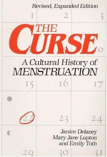 curse: a cultural history of menstruation