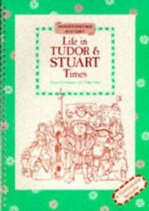 Life in Tudor and Stuart times