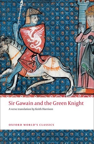 Sir Gawain and the Green Knight: A Verse Translation by Keith Harrison