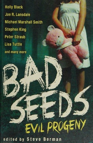 Bad Seeds: Evil Progeny
