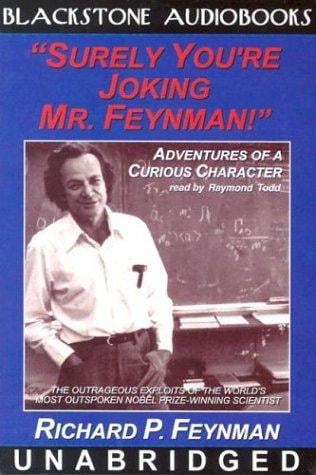'Surely You're Joking Mr. Feynman!' (Adventures of a Curious Character)