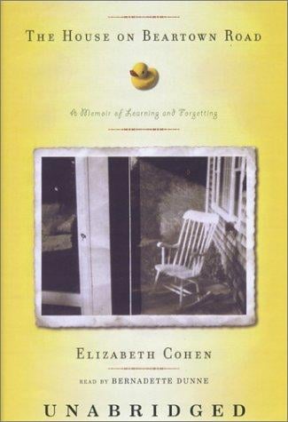 The House of Beartown Road: A Memoir of Learning and Forgetting
