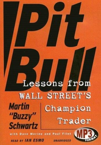 Pit Bull: Lessons from Wall Street's Champion Trader Library Edition