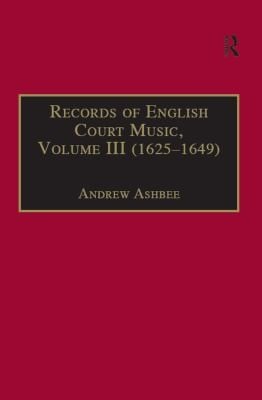 Records of English Court Music: Volume III