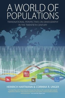 World of Populations: Transnational Perspectives on Demography in the Twentieth Century