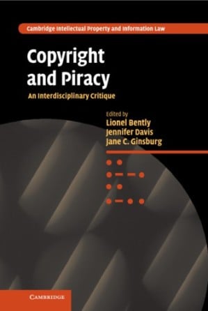 Copyright and Piracy: An Interdisciplinary Critique