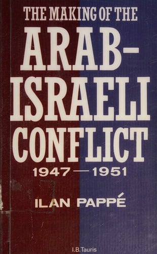 The making of the Arab-Israeli conflict, 1947-51