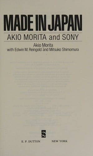 Made in Japan: Akio Morita and Sony