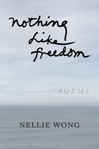 Nothing Like Freedom: Poems