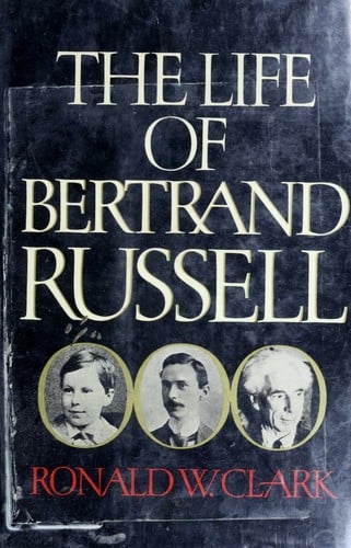 The life of Bertrand Russell