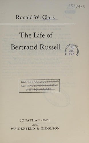 The life of Bertrand Russell