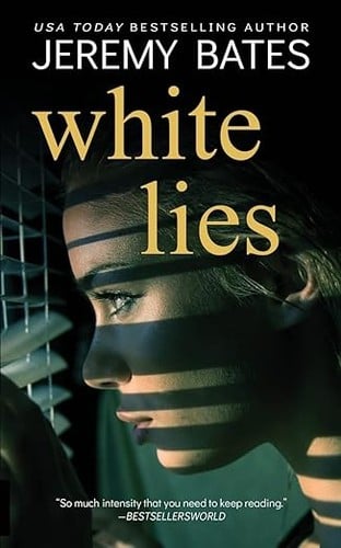 White lies: a novel