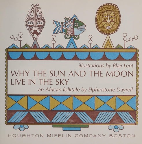 Why the Sun and the Moon Live in the Sky