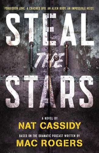 Steal the Stars: A Novel