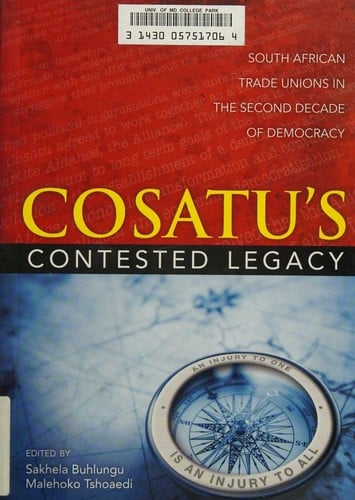 COSATU'S contested legacy