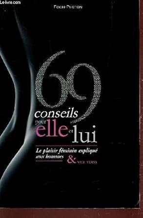 69 conseils pour elle et lui
