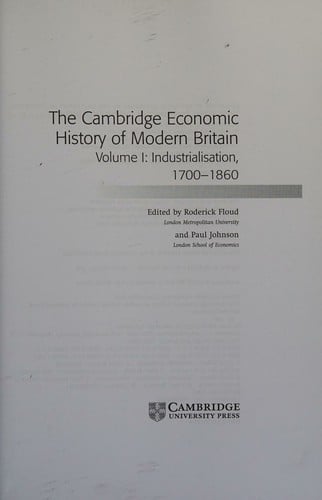 CAMBRIDGE ECONOMIC HISTORY OF MODERN BRITAIN; ED. BY RODERICK FLOUD.