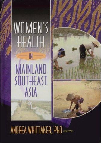 Women's Health in Mainland Southeast Asia (Women & Health, V. 35, No. 4) (Women & Health, V. 35, No. 4)