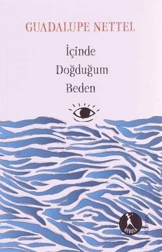 İçinde Doğduğum Beden