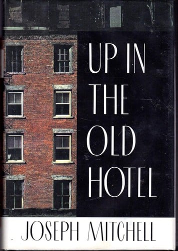 Up in the old hotel and other stories