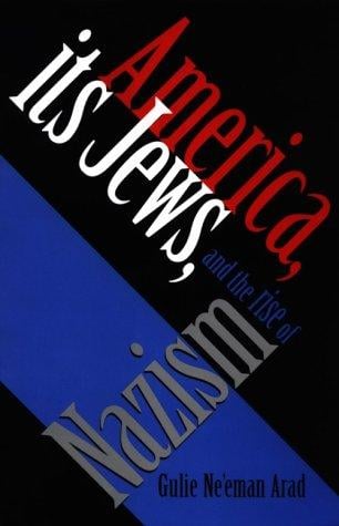 America, Its Jews, and the Rise of Nazism