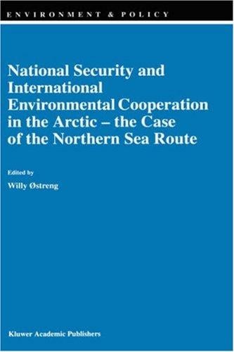 National security and international environmental cooperation in the Arctic: the case of the Northern Sea Route
