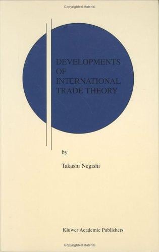 Developments of International Trade Theory