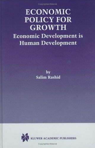 Economic Policy for Growth: Economic Development is Human Development