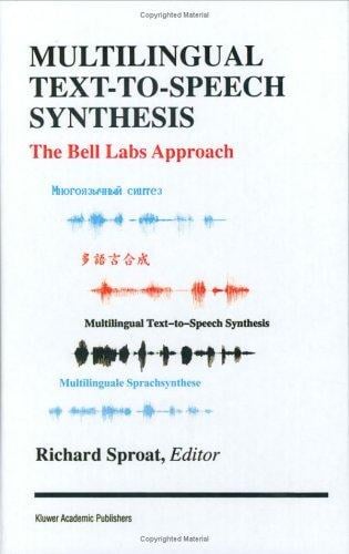 Multilingual Text-to-Speech Synthesis: The Bell Labs Approach