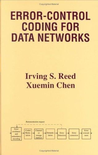 Error-Control Coding for Data Networks (The Springer International Series in Engineering and Computer Science)