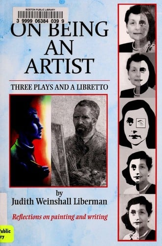 On being an artist: three plays and a libretto