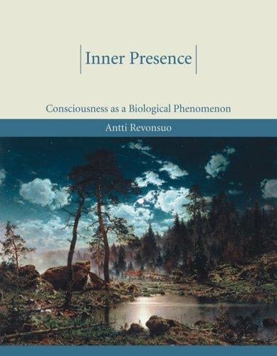 Inner Presence: Consciousness as a Biological Phenomenon