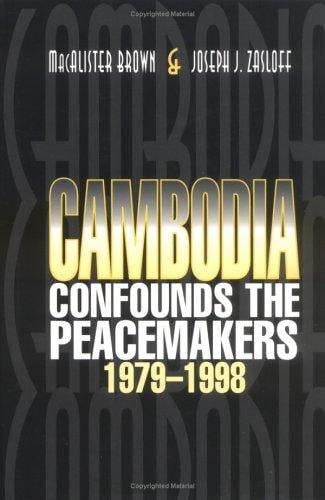 Cambodia confounds the peacemakers, 1979-1998