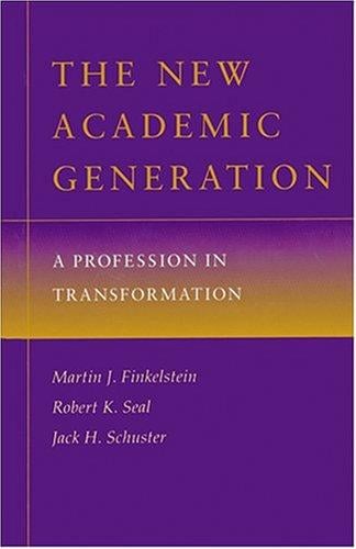 The new academic generation: a profession in transformation