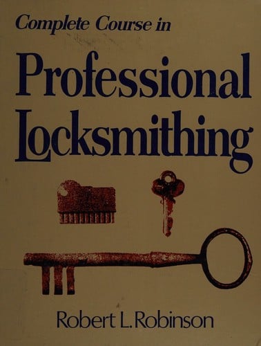 Complete Course in Professional Locksmithing