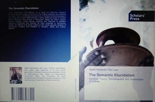The Semantique Elucidation: Semiotic Theory, Sociolinguistic and Semantique of Culture