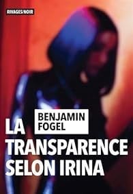 La Transparence selon Irina