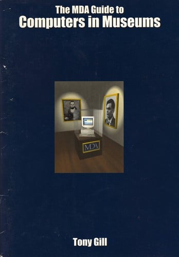 The MDA guide to computers in museums