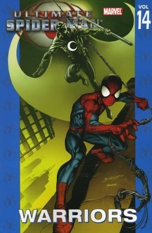 Ultimate Spider-Man, Vol. 14: Warriors
