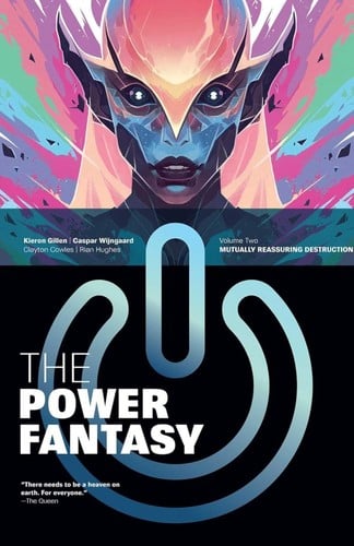 The Power Fantasy, Volume 2: Mutually Reassuring Destruction