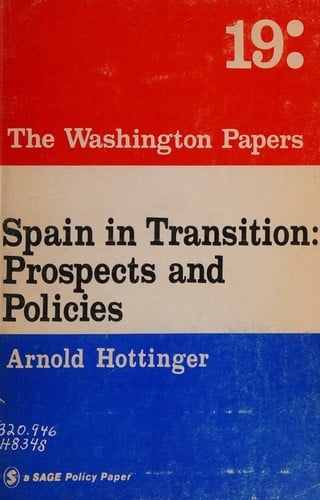 Spain in Transition: Prospects and Policies