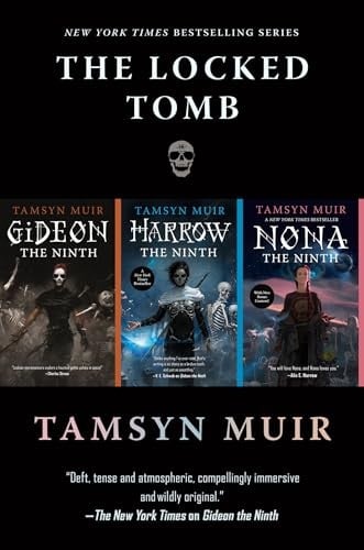 Locked Tomb Series: Gideon the Ninth, Harrow the Ninth, Nona the Ninth