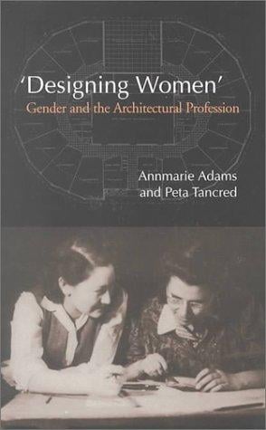 Designing women: gender and the architectural profession