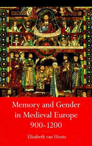 Gender and Memory in Medieval Europe