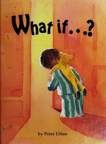 What if-- ?