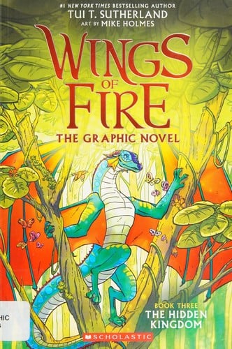 Wings of fire: The hidden kingdom: The graphic novel