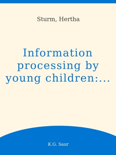 Information Processing by Young Children: Piaget's Theory of Intellectual Development Applied to Radio and Television