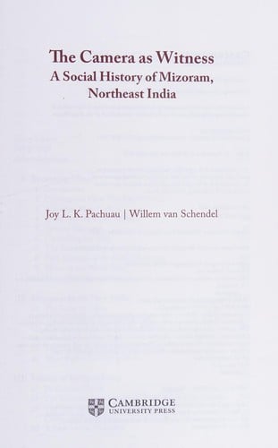 Camera As Witness: A Social History of Mizoram, Northeast India